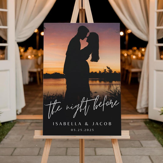 "The Night Before"  Calligraphy Rehearsal Dinner Welcome Sign with Photo
