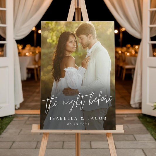 "The Night Before"  Calligraphy Rehearsal Dinner Welcome Sign with Photo