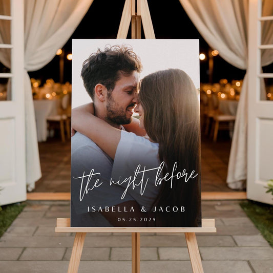 "The Night Before"  Calligraphy Rehearsal Dinner Welcome Sign with Photo