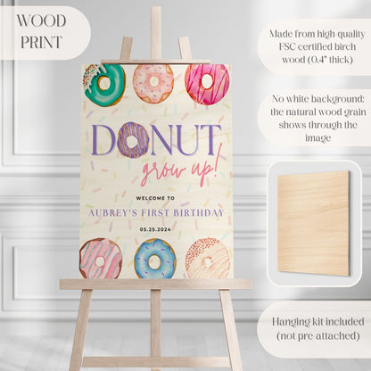 "Donut Grow Up" First Birthday Welcome Sign