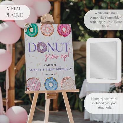 "Donut Grow Up" First Birthday Welcome Sign