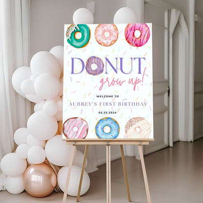 "Donut Grow Up" First Birthday Welcome Sign